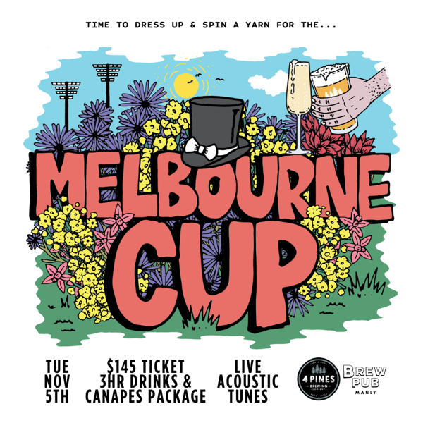 Melbourne Cup @ 4 Pines Manly