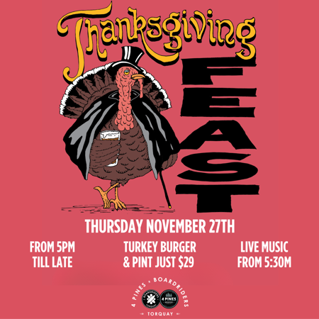 Thanksgiving at 4 Pines Torquay