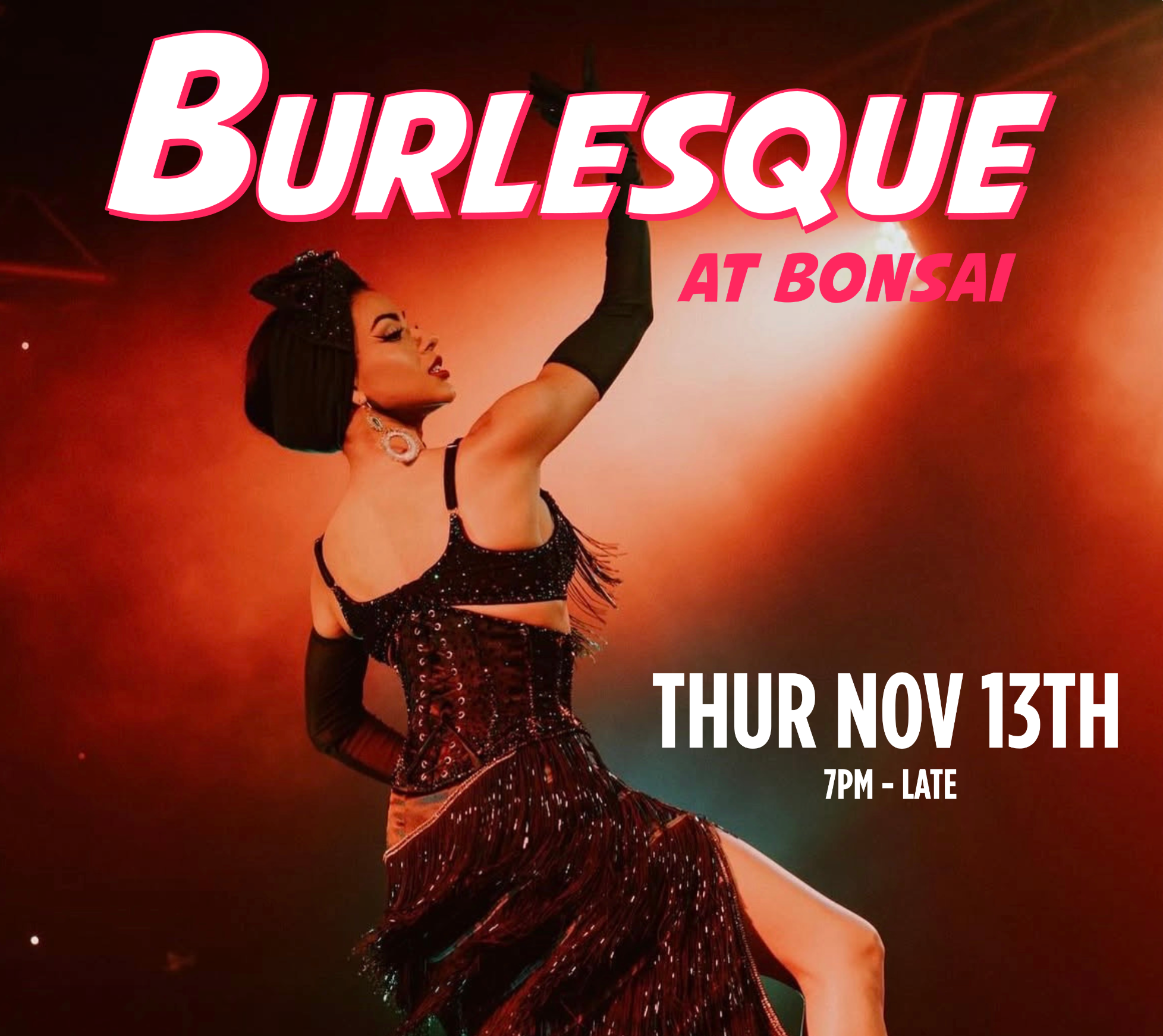 Burlesque at Bonsai: Dinner, Drinks & a Dash of Mischief